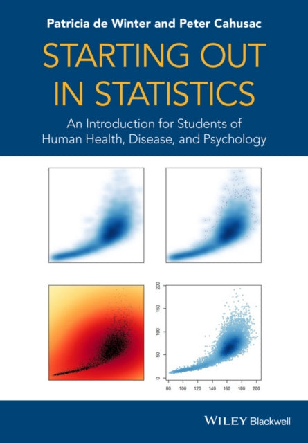 Book cover of: Starting out in Statistics. By: Patricia de Winter