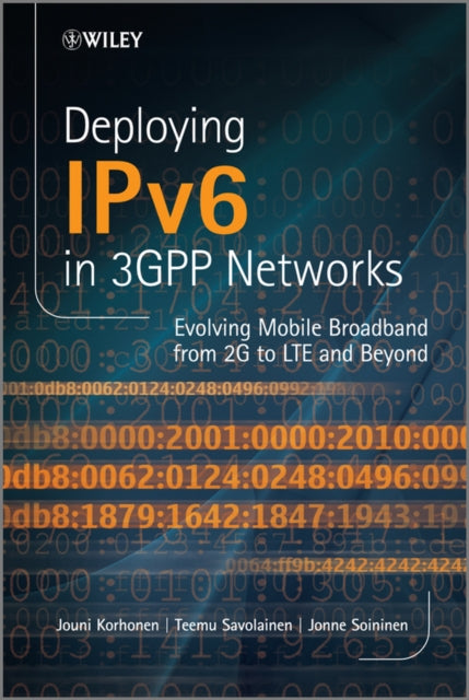 Book cover of: Deploying IPv6 in 3GPP Networks. By: Jouni Kaorhonen