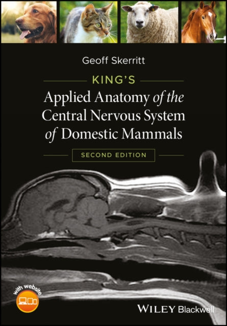 Book cover of: King's Applied Anatomy of the Central Nervous System of Domestic Mammals. By: Geoff Skerritt