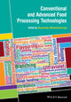Book cover of: Conventional and Advanced Food Processing Technologies
