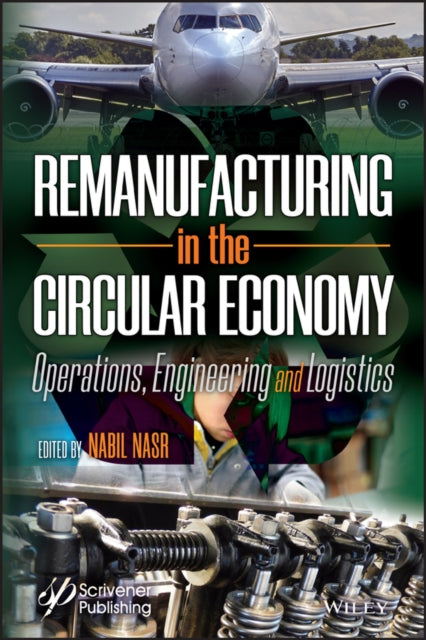 Book cover of: Remanufacturing in the Circular Economy. By: Nabil Nasr