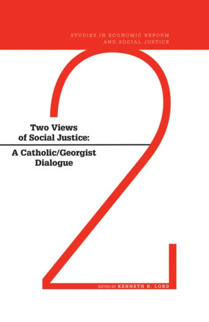 Book cover of: Two Views of Social Justice. By: Kenneth R. Lord
