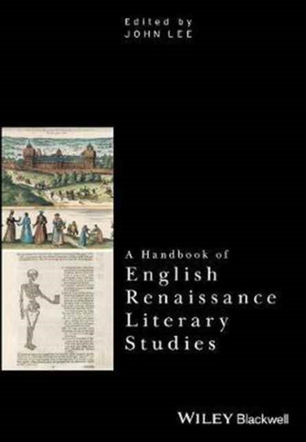 Book cover of: Handbook of English Renaissance Literary Studies. By: John Lee