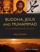 Book cover of: Buddha, Jesus and Muhammad. By: Paul Gwynne