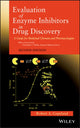 Book cover of: Evaluation of Enzyme Inhibitors in Drug Discovery. By: Robert A. Copeland