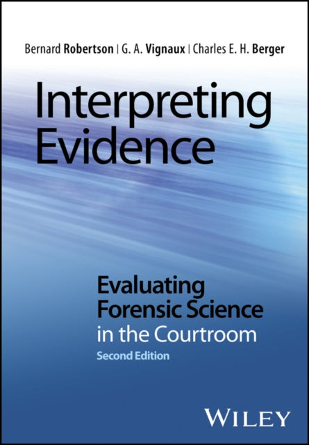 Book cover of: Interpreting Evidence. By: Bernard Robertson