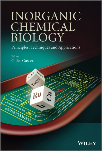 Book cover of: Inorganic Chemical Biology. By: Gilles Gasser