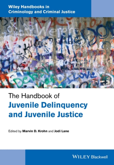 Book cover of: Handbook of Juvenile Delinquency and Juvenile Justice. By: Marvin D. Krohn