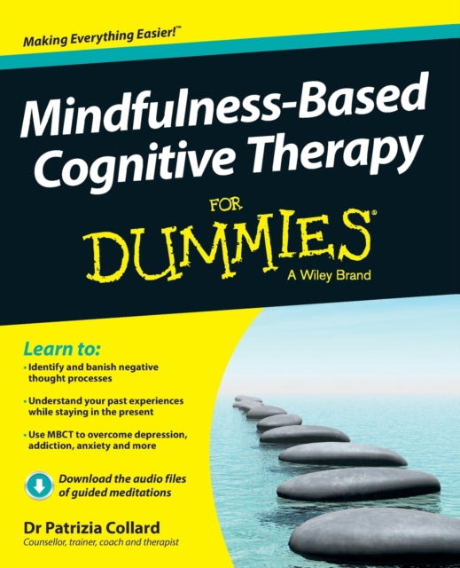 Book cover of: Mindfulness-Based Cognitive Therapy For Dummies. By: Patrizia Collard
