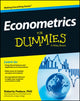 Book cover of: Econometrics For Dummies