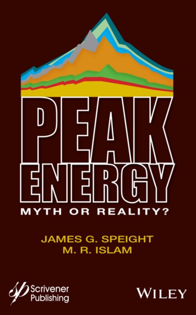 Book cover of: Peak Energy. By: James G. Speight