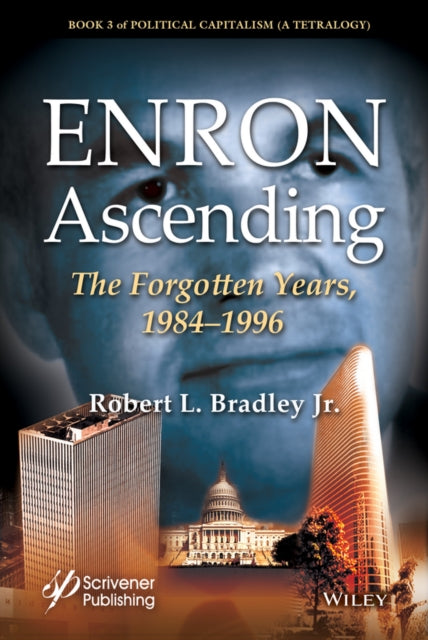 Book cover of: Enron Ascending. By: Robert L. Bradley Jr.