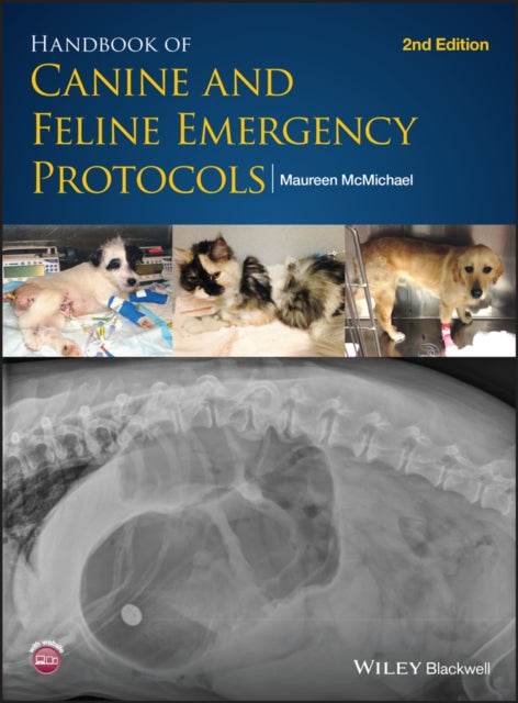 Book cover of: Handbook of Canine and Feline Emergency Protocols. By: Maureen McMichael