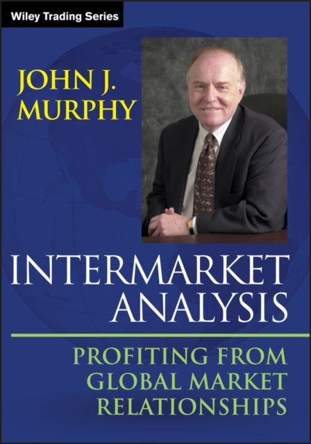 Book cover of: Intermarket Analysis. By: Murphy, John J.
