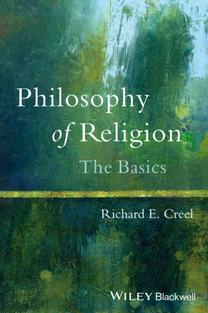 Book cover of: Philosophy of Religion. By: Richard E. Creel