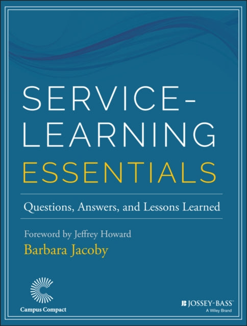 Book cover of: Service-Learning Essentials. By: Barbara Jacoby