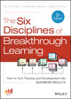 Six Disciplines of Breakthrough Learning