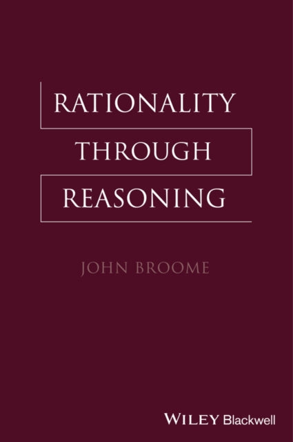 Book cover of: Rationality Through Reasoning