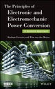 Book cover of: Principles of Electronic and Electromechanic Power Conversion