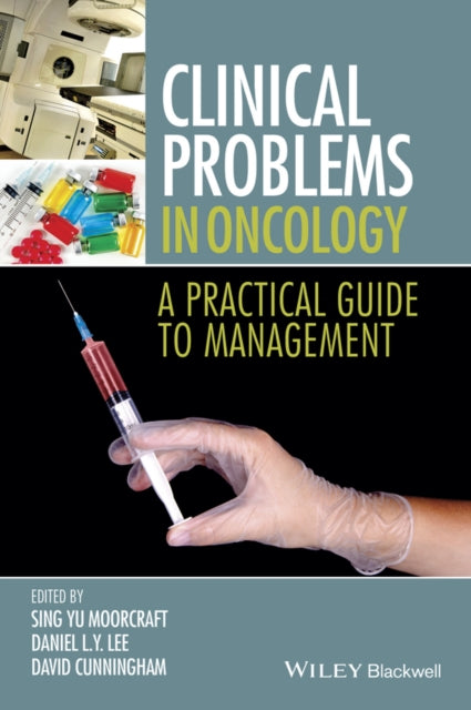 Book cover of: Clinical Problems in Oncology. By: Sing Yu Moorcraft