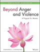 Book cover of: Beyond Anger and Violence