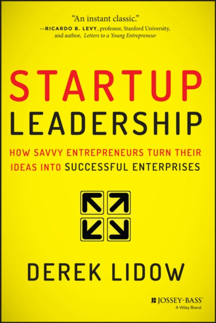 Book cover of: Startup Leadership. By: Derek Lidow