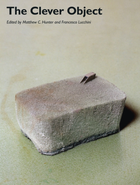 Book cover of: Clever Object. By: Matthew C. Hunter
