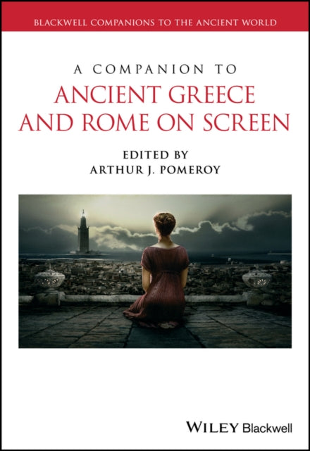 Book cover of: Companion to Ancient Greece and Rome on Screen