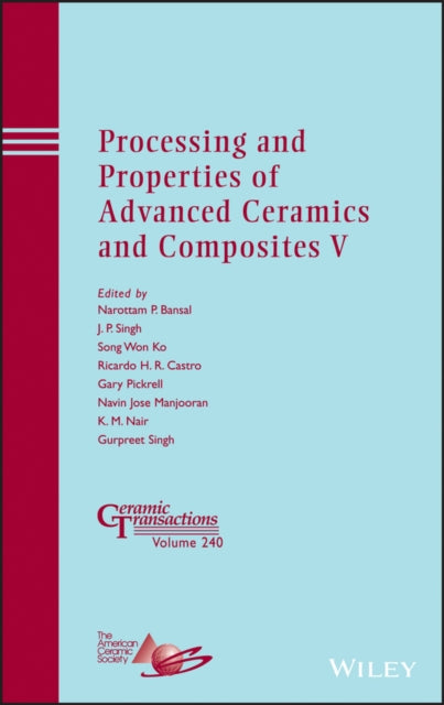Book cover of: Processing and Properties of Advanced Ceramics and Composites V. By: Pa.) Materials Science & Technology Conference (2012 Pittsburgh