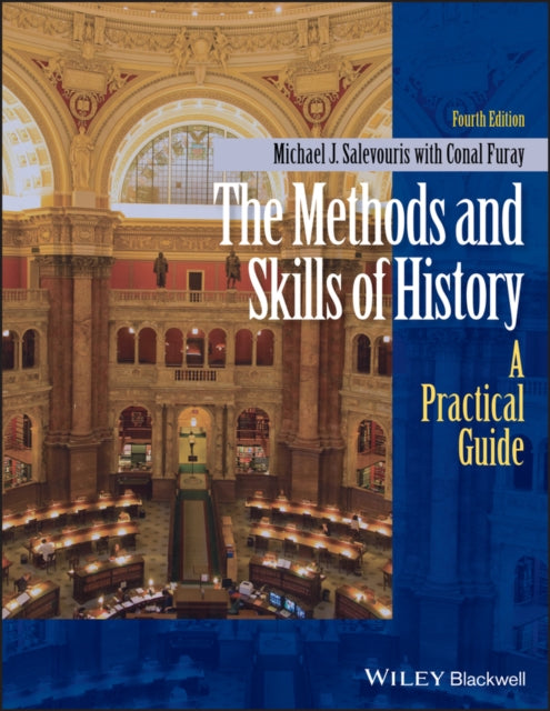 Book cover of: Methods and Skills of History. By: Michael J. Salevouris