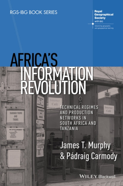 Book cover of: Africa's Information Revolution. By: James T. Murphy