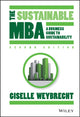 Book cover of: Sustainable MBA. By: Giselle Weybrecht