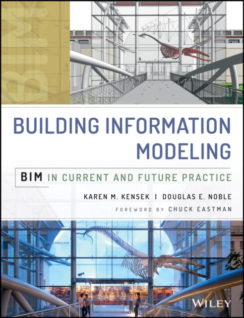 Book cover of: Building Information Modeling. By: Karen Kensek