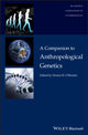 Book cover of: Companion to Anthropological Genetics