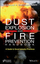 Book cover of: Dust Explosion and Fire Prevention Handbook. By: Nicholas P. Cheremisinoff