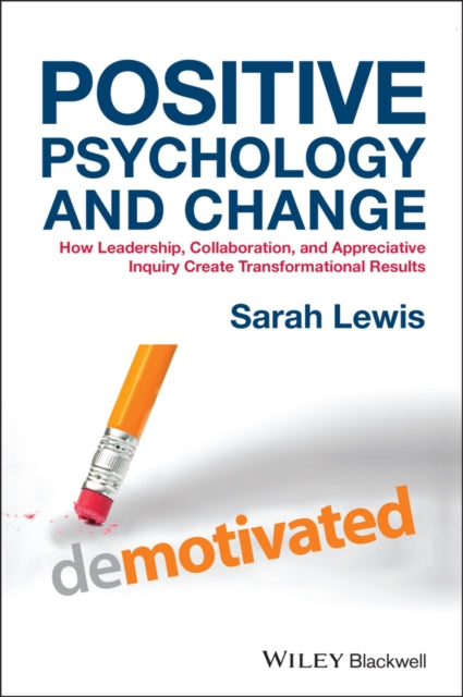 Book cover of: Positive Psychology and Change. By: Sarah Lewis