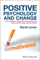 Book cover of: Positive Psychology and Change. By: Sarah Lewis