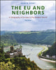 Book cover of: EU and Neighbors. By: Brian W Blouet