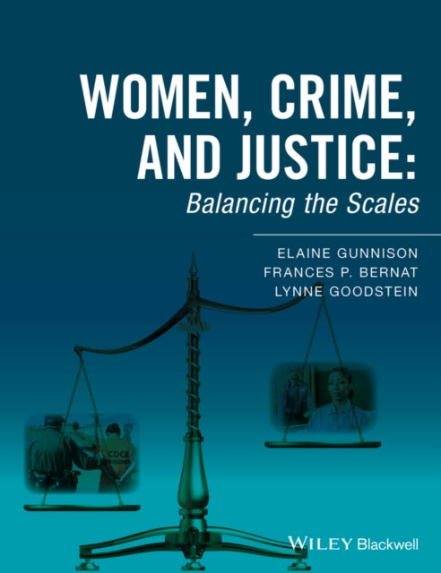 Book cover of: Women, Crime, and Justice. By: Elaine Gunnison