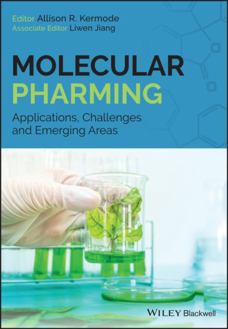 Book cover of: Molecular Pharming. By: Allison R. Kermode