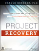 Book cover of: Project Recovery. By: Harold Kerzner