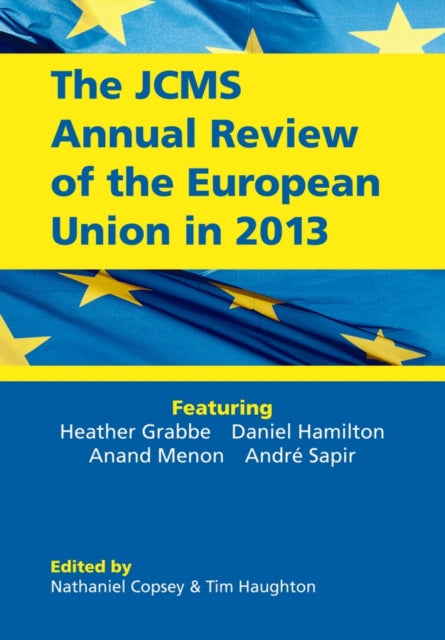 Book cover of: JCMS Annual Review of the European Union in 2013. By: Nathaniel Copsey