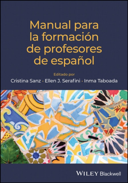 Book cover of: Manual para la formacion de profesores de espanol. By: Cristina Sanz