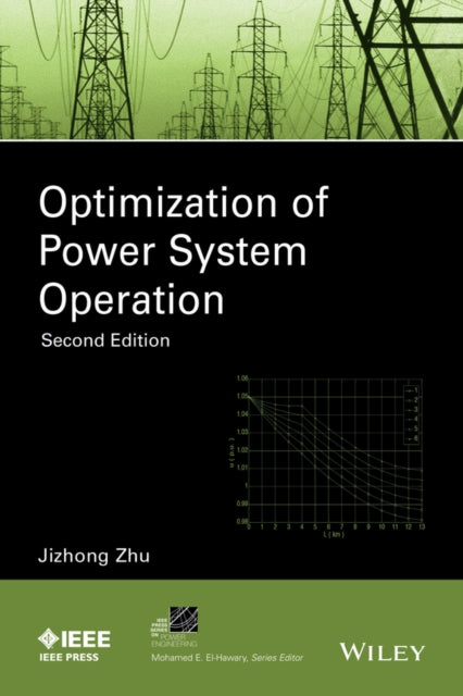 Book cover of: Optimization of Power System Operation. By: Jizhong Zhu