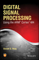 Book cover of: Digital Signal Processing Using the ARM Cortex M4
