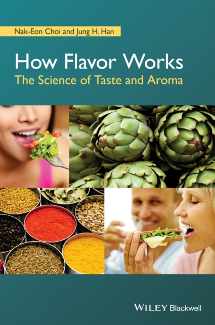 Book cover of: How Flavor Works. By: Nak-Eon Choi