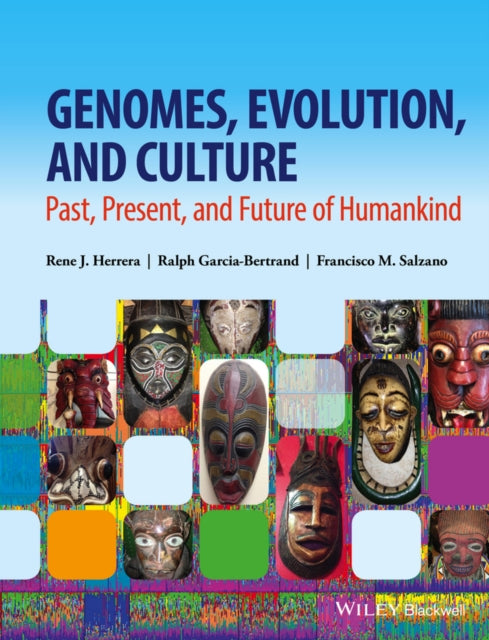 Book cover of: Genomes, Evolution, and Culture. By: Rene J. Herrera