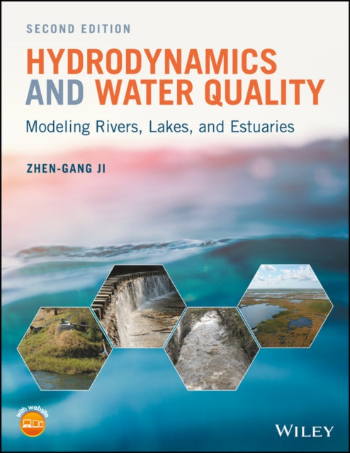 Book cover of: Hydrodynamics and Water Quality. By: Zhen-Gang Ji