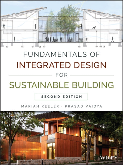 Book cover of: Fundamentals of Integrated Design for Sustainable Building. By: Marian Keeler