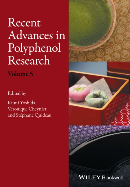 Book cover of: Recent Advances in Polyphenol Research, Volume 5. By: Kumi Yoshida